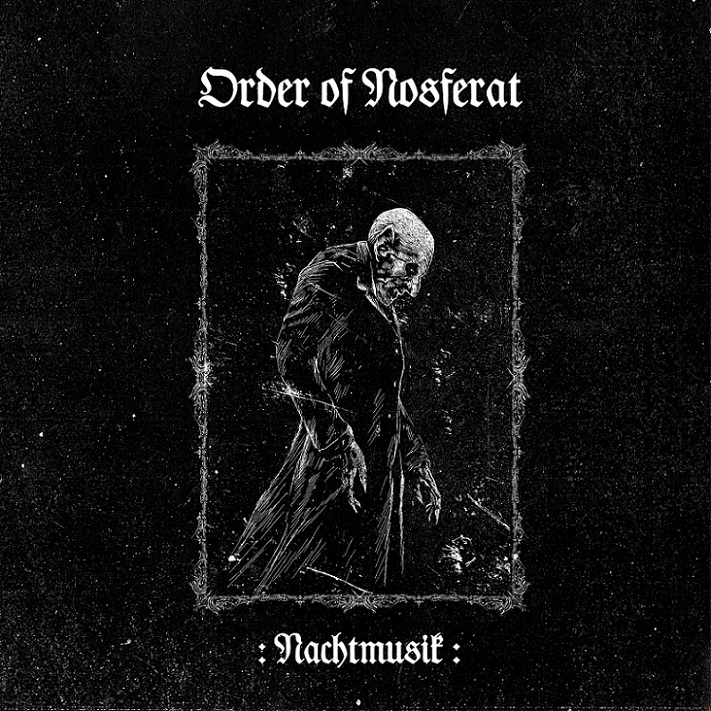Order of Nosferat - Nachtmusik